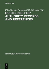 Abbildung von: Guidelines for Authority Records and References - De Gruyter Saur