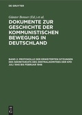Cover: Protokolle der erweiterten Sitzungen des Sekretariats des Zentralkomitees der KPD Juli 1945 bis Februar 1946 - De Gruyter Saur