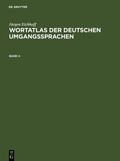 Cover: Wortatlas der deutschen Umgangssprachen. Band 4 - De Gruyter Saur