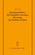 Cover: Schrottimmobilien - Die Geschichte von einem, der auszog, das F&uuml;rchten zu lernen - De Gruyter