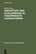 Cover: Definition und Schilderung in Theophrasts Charakteren - De Gruyter