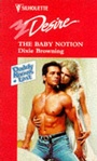 Cover: The Baby Notion - Silhouette Books