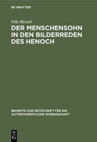 Abbildung von: Der Menschensohn in den Bilderreden des Henoch - De Gruyter