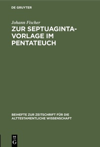 Abbildung von: Zur Septuaginta-Vorlage im Pentateuch - De Gruyter