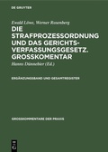 Cover: Ewald L&ouml;we; Werner Rosenberg: Die Strafproze&szlig;ordnung und das Gerichtsverfassungsgesetz.... / Erg&auml;nzungsband und Gesamtregister - De Gruyter