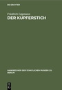 Cover: Der Kupferstich - De Gruyter