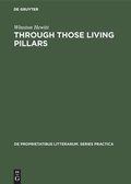 Cover: Through those living pillars - De Gruyter Mouton