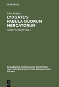 Cover: Lydgate's Fabula duorum mercatorum - De Gruyter