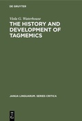 Cover: The history and development of tagmemics - De Gruyter Mouton