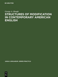 Enlarge image Cover: Structures of modification in contemporary American English - De Gruyter Mouton