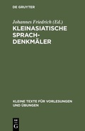 Cover: Kleinasiatische Sprachdenkm&auml;ler - De Gruyter Mouton