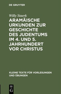 Abbildung von: Aramäische Urkunden zur Geschichte des Judentums im 4. und 5. Jahrhundert vor Christus - De Gruyter