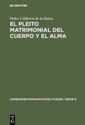 Cover: El pleito matrimonial del cuerpo y el alma - De Gruyter Mouton