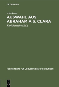 Abbildung von: Auswahl aus Abraham a S. Clara - De Gruyter