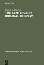 Cover: The Sentence in Biblical Hebrew - De Gruyter Mouton