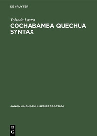 Enlarge image Cover: Cochabamba Quechua Syntax - De Gruyter Mouton