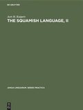 Cover: The Squamish language, II - De Gruyter Mouton