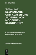 Cover: Elementare und klassische Algebra - De Gruyter