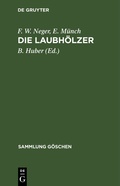 Cover: Die Laubh&ouml;lzer - De Gruyter