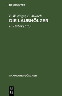 Enlarge image Cover: Die Laubhölzer - De Gruyter
