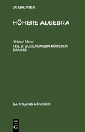 Cover: Gleichungen h&ouml;heren Grades - De Gruyter