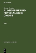Cover: Allgemeine und physikalische Chemie. Teil 2 - De Gruyter