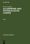 Cover: Allgemeine und physikalische Chemie. Teil 2 - De Gruyter