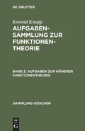 Cover: Aufgaben zur h&ouml;heren Funktionentheorie - De Gruyter