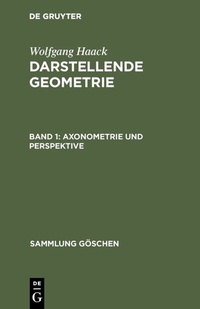 Abbildung von: Axonometrie und Perspektive - De Gruyter