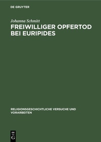 Abbildung von: Freiwilliger Opfertod bei Euripides - De Gruyter