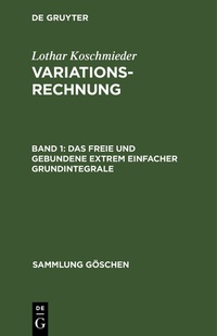Abbildung von: Das freie und gebundene Extrem einfacher Grundintegrale - De Gruyter