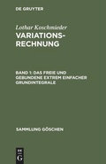 Cover: Das freie und gebundene Extrem einfacher Grundintegrale - De Gruyter