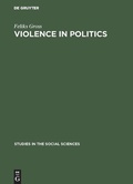 Cover: Violence in politics - De Gruyter Mouton