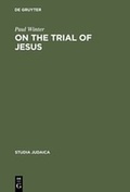 Cover: On the Trial of Jesus - De Gruyter