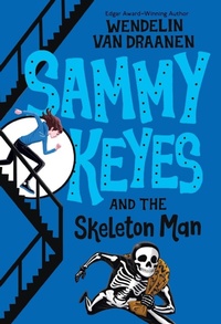 Enlarge image Cover: Sammy Keyes and the Skeleton Man - Random House USA Children's Books