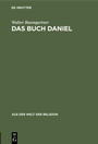 Cover: Das Buch Daniel - De Gruyter