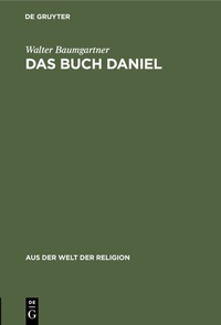 Enlarge image Cover: Das Buch Daniel - De Gruyter