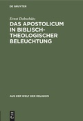 Cover: Das Apostolicum in biblisch-theologischer Beleuchtung - De Gruyter