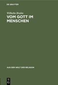 Cover: Vom Gott im Menschen - De Gruyter
