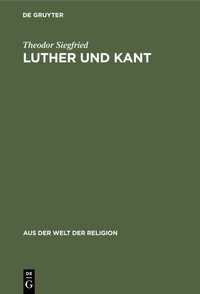 Abbildung von: Luther und Kant - De Gruyter