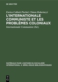 Cover: L'Internationale Communiste et les probl&egrave;mes coloniaux - De Gruyter Mouton