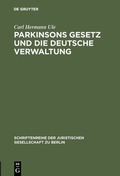 Cover: Parkinsons Gesetz und die deutsche Verwaltung - De Gruyter