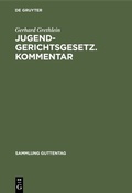 Cover: Jugendgerichtsgesetz. Kommentar - De Gruyter