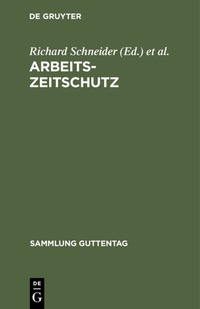 Abbildung von: Arbeitszeitschutz - De Gruyter