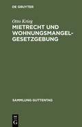 Cover: Mietrecht und Wohnungsmangelgesetzgebung - De Gruyter