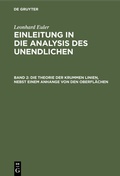 Cover: Die Theorie der krummen Linien, nebst einem Anhange von den Oberfl&auml;chen - De Gruyter