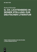 Bild: G. Ch. Lichtenberg in seiner Stellung zur deutschen Literatur - De Gruyter