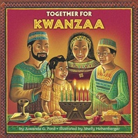 Enlarge image Cover: Together for Kwanzaa - Random House Books for Young Readers