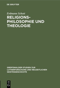 Abbildung von: Religionsphilosophie und Theologie - De Gruyter