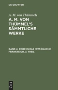 Cover: Reise in das mitt&auml;gliche Frankreich, 3. Theil - De Gruyter